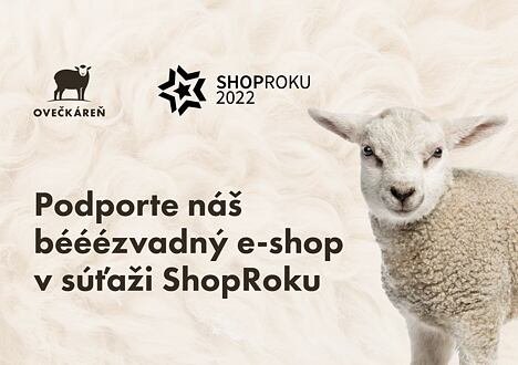 Podporte náš bééézvadný e-shop v súťaži ShopRoku 2022