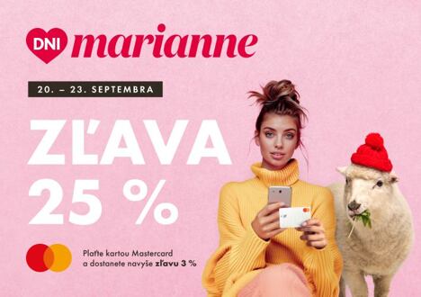 Dni Marianne 2024 so zľavou 25 %